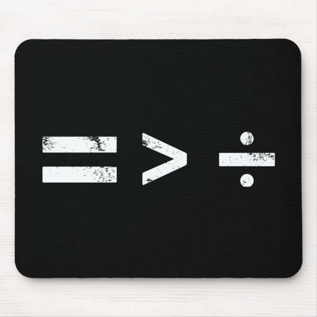 Equality Is Greater Than DivisionSocial Justice Mouse Mat (Front)