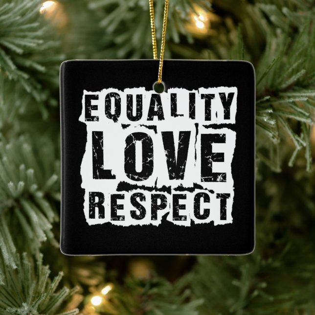 Equality Love and Respect Pride Month Ceramic Ornament (Tree)