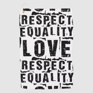 Equality Love and Respect Pride Month Golf Towel