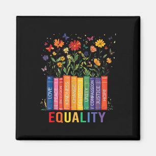 Equality Love Peace And Kindness Book Flowers Lgbt Magnet