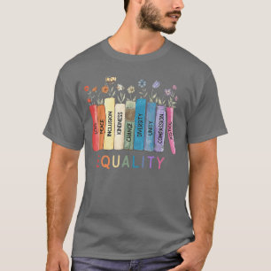 Equality Love Peace Inclusion Kindness Change Dive T-Shirt