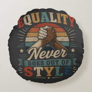 Equality Never Goes Out of Style Vintage Pride Equ Round Cushion