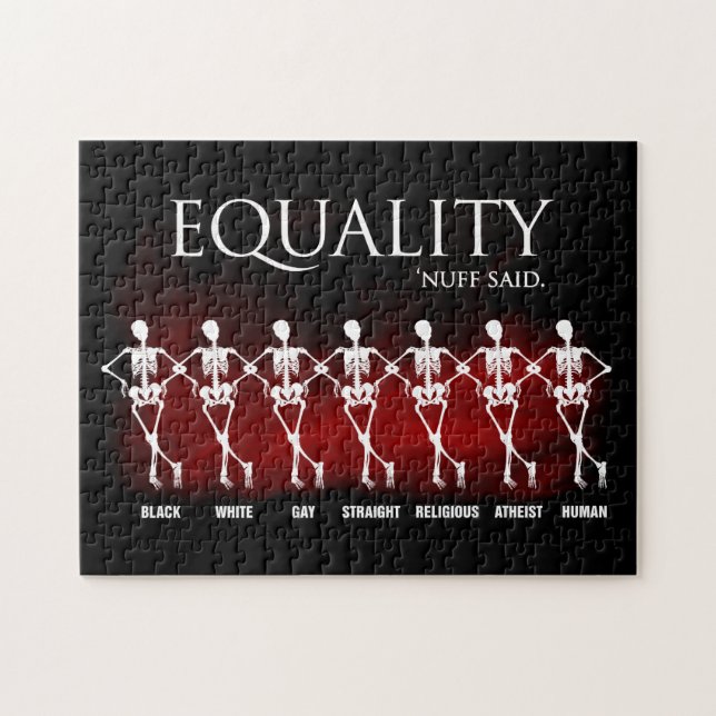 Equality. 'Nuff said. Jigsaw Puzzle (Horizontal)