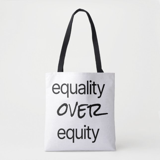 Equality Over Equity Shoulder Tote Bag (Front)