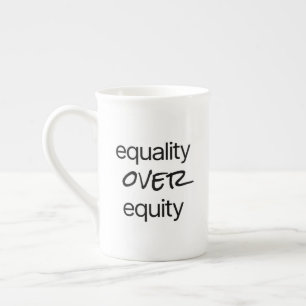 Equality Over Equity Speciality Mug