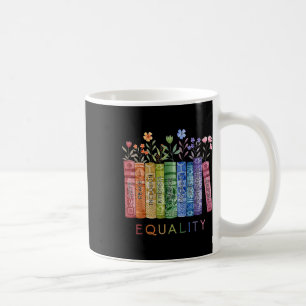 Equality Peace Love Kindness Read Book Lgbt Gay Pr Coffee Mug