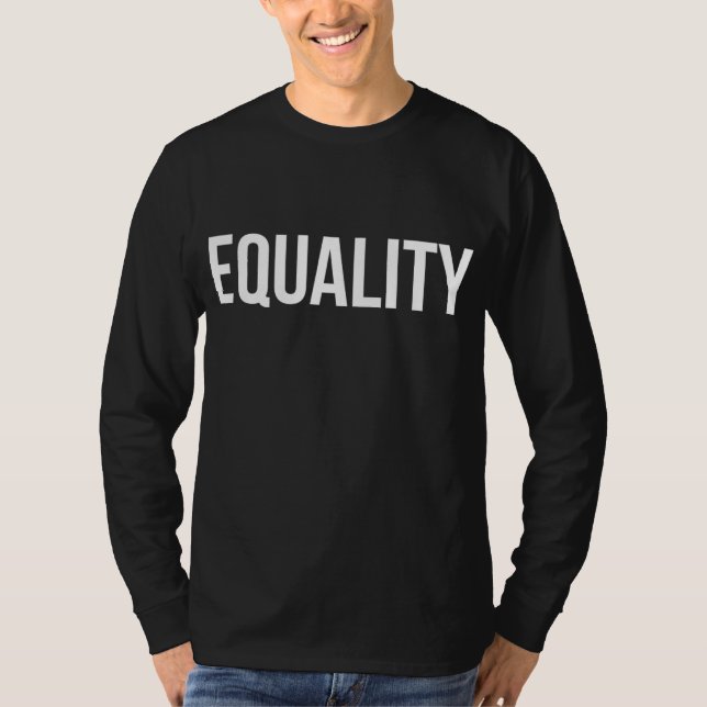 Equality to Promote Equal Rights T-Shirt (Front)