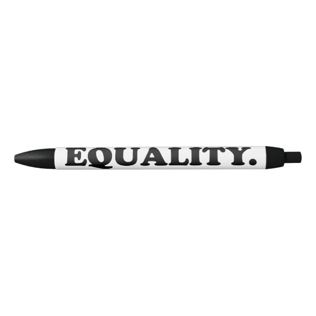 Equality white and black modern typography black ink pen (Front)