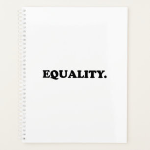 Equality white black modern typography minimalist planner