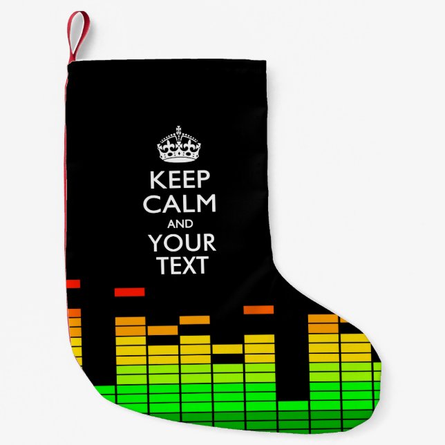 Equalizer DJ KEEP CALM AND Your Creative Text Small Christmas Stocking (Front)