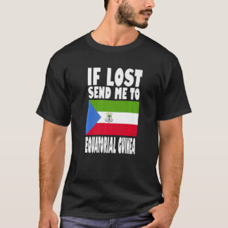 Equatorial Guinea Flag Design  If lost send me to  T-Shirt