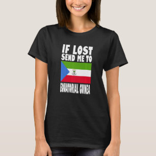 Equatorial Guinea Flag Design If lost send me to T-Shirt