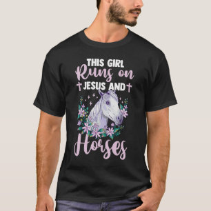 Equestrian Christian This Girl Runs On Horses And  T-Shirt