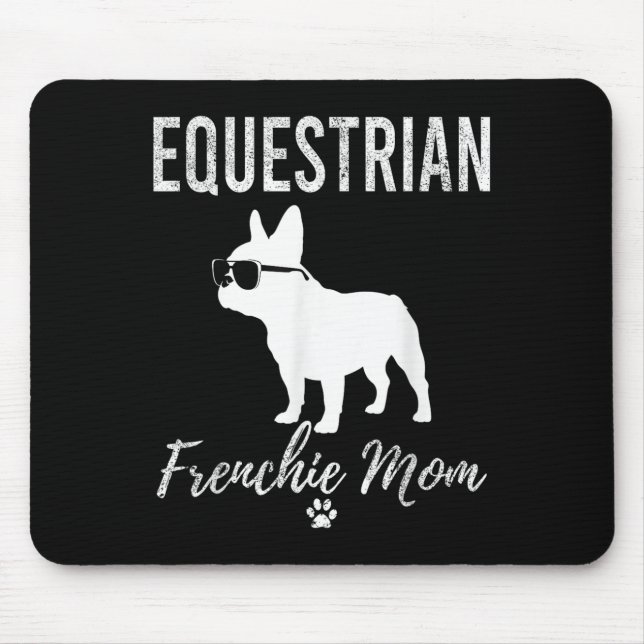 Equestrian Frenchie Mum Funny Horseback Riding Gif Mouse Mat (Front)