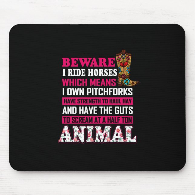 Equestrian Gift | Beware I Ride Horses Mouse Mat (Front)
