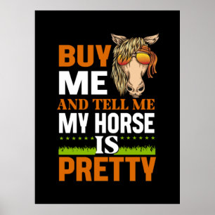 Equestrian Gift   Buy Me And Tell Me Poster
