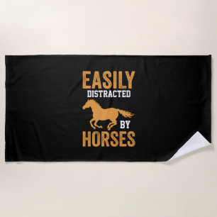Equestrian Gift   Easily Distracted By Equestrian Beach Towel