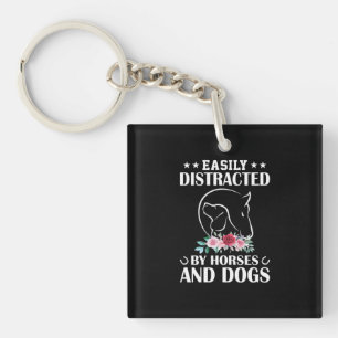 Equestrian Gift Easily Distracted By Horses Key Ring