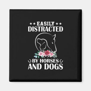 Equestrian Gift Easily Distracted By Horses Magnet