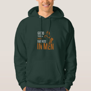 Equestrian Gift Good Taste In Horse Hoodie