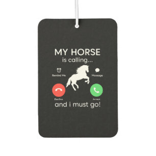 Equestrian Gift   My Horse Is Calling Car Air Freshener