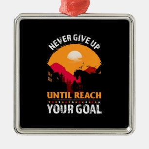 Equestrian Gift   Never Give Up Until Reach Metal Tree Decoration