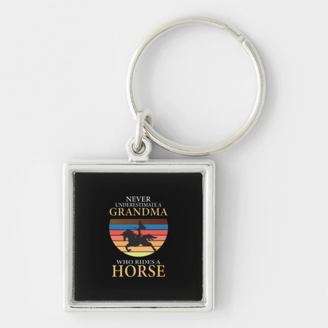 Equestrian Gift | Never Underestimate A Grandma Key Ring (Front)