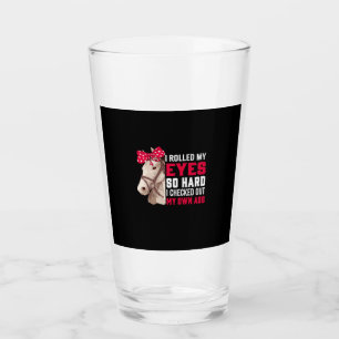 Equestrian Gift Rolled My Eyes So Hard Glass