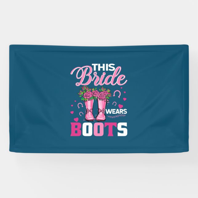 Equestrian Gift | This Bride Wears Boots Banner (Horizontal)