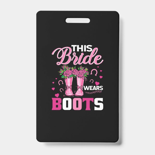Equestrian Gift | This Bride Wears Boots ID Badge (Front)