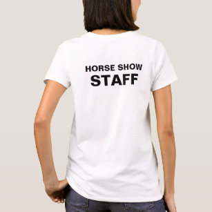 Equestrian Horse Show Staff Barn Volunteer Logo T-Shirt