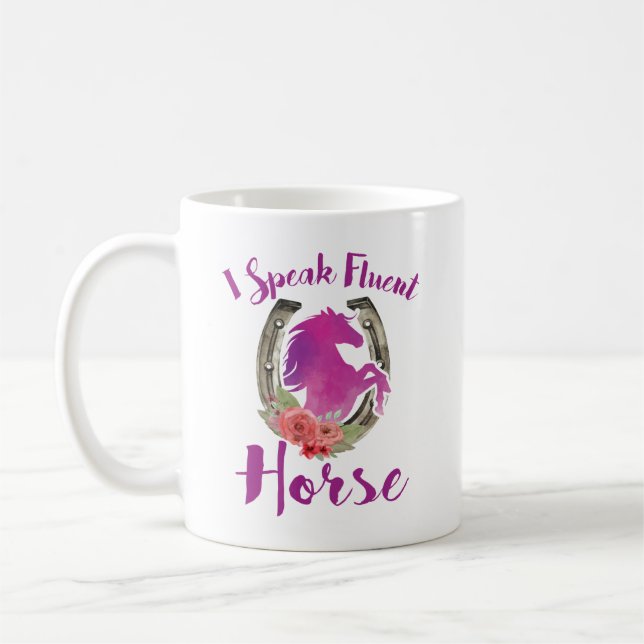 Equestrian Lover Trainer I Speak Fluent Horse Coffee Mug (Left)