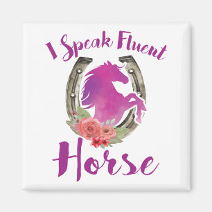 Equestrian Lover Trainer I Speak Fluent Horse Magnet