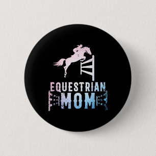 Equestrian Mum Art For Girls Horseback Riding Hors 6 Cm Round Badge
