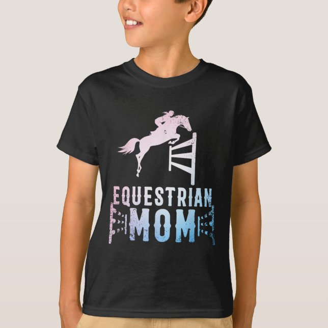 Equestrian Mum Art For Girls Horseback Riding Hors T-Shirt (Front)