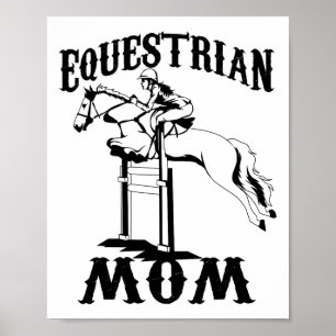 Equestrian Mum Cool Girl Ladies Horse Racers Funny Poster