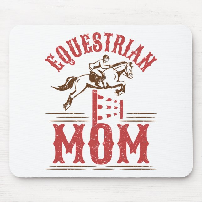 Equestrian Mum Horse Show Rider Mother's Day Mouse Mat (Front)
