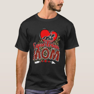 Equestrian Mum Mama Mother's Day Leopard Sport Mum T-Shirt