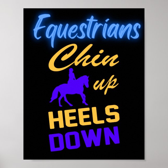 Equestrians Chin Up Heels Down in Blue Yellow   Poster (Front)