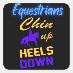 Equestrians Chin Up Heels Down in Blue Yellow    Square Sticker