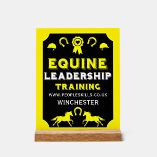 Equine leadership Training Acrylic Sign