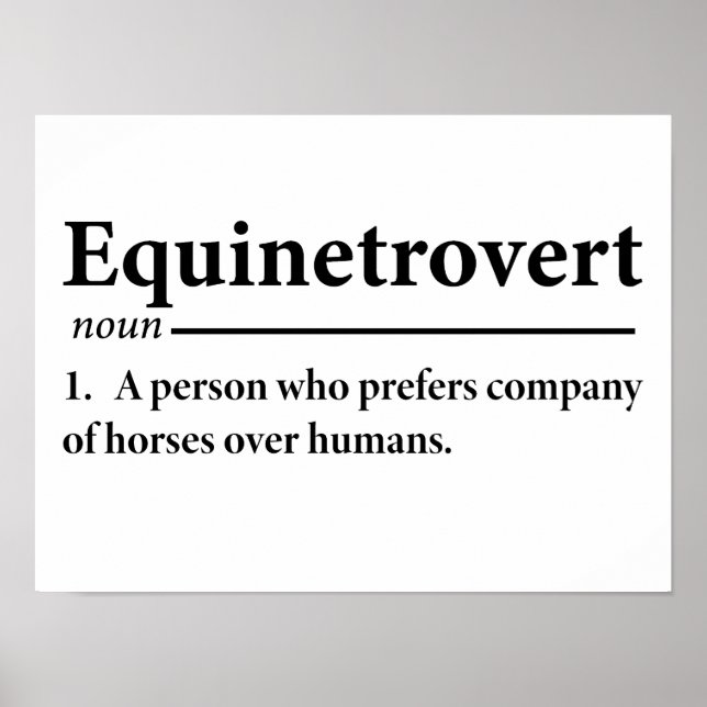 Equinetrovert Definition Funny Equestrian Poster (Front)