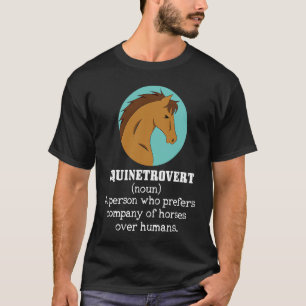 Equinetrovert Horses Over Humans T-Shirt