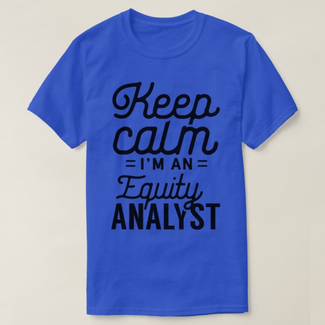 Equity Analyst Stock Analysis Trader Trading 19 T-Shirt (Design Front)