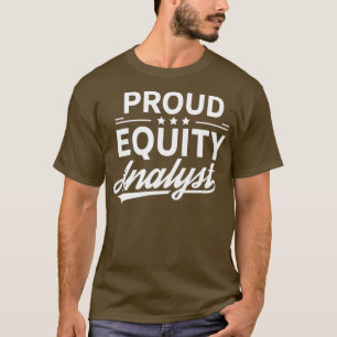 Equity Analyst Stock Analysis Trader Trading 7 T-Shirt