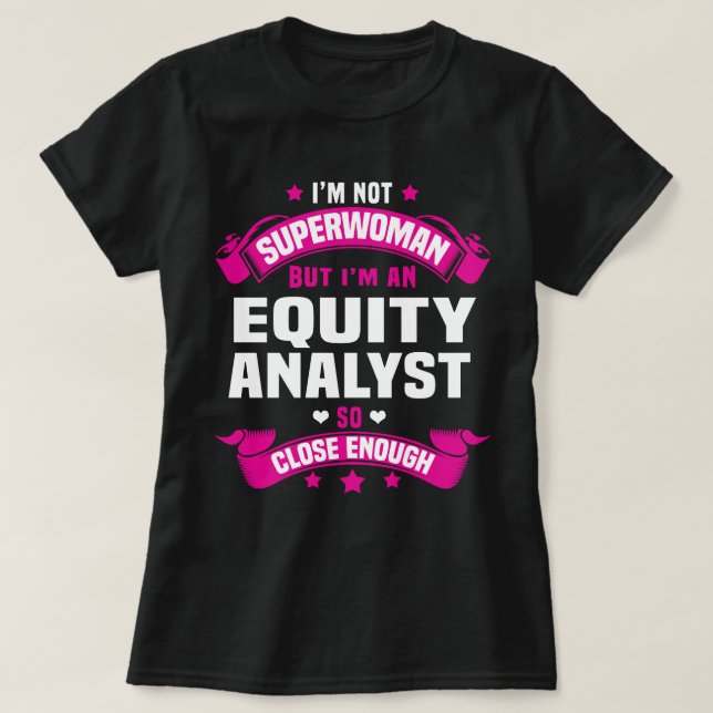 Equity Analyst T-Shirt (Design Front)