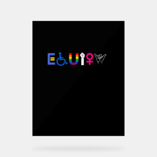 _EQUITY_ Equal Rights LGBTQ Ally Unity Pride Femin Acrylic Sign