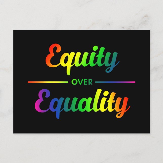 Equity Over Equality LGBT Postcard (Front)