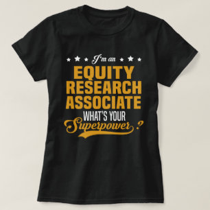 Equity Research Associate T-Shirt