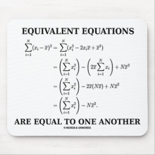 Equivalent Equations Are Equal To One Another Mouse Mat